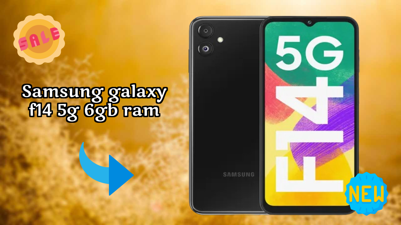 Samsung Galaxy F14 5G 6GB RAM Price: ₹15,990 - Worth the Investment?
